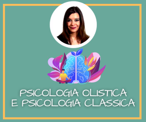 Psicologia olistica e psicologia classica